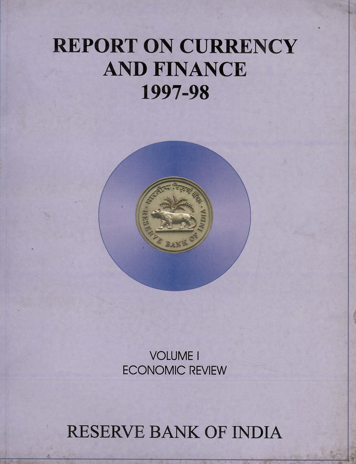 Report on Currency and Finance 1997-98 {Volume - I(Economic Review) and Volume - II(Statistical Statement)} [Paperback] RBI