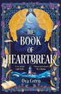 The Book of Heartbreak: A cursed heart. A celestial fate. A love that could rewrite the stars. - Retail Maharaj