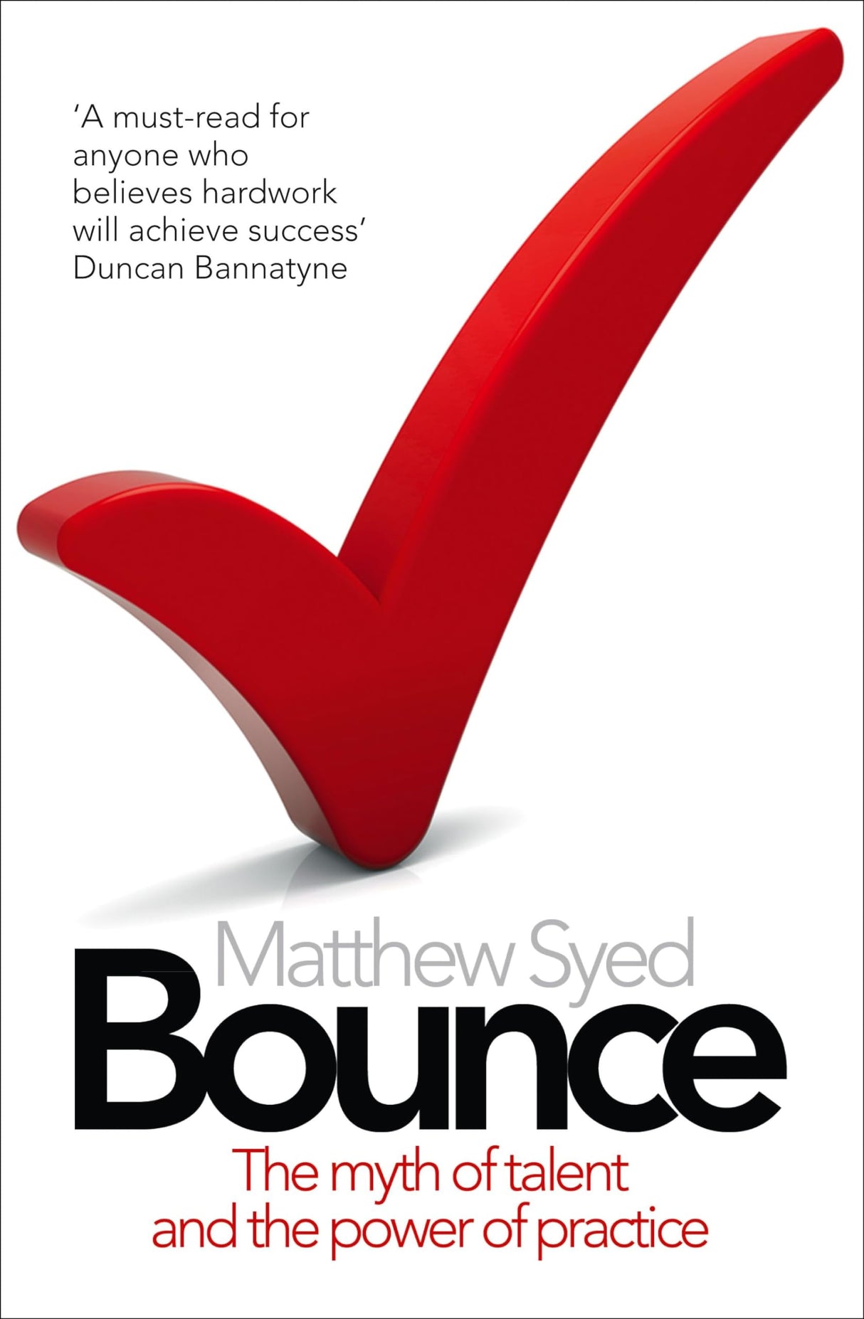 Bounce: The Myth of Talent and the Power of Practice - Retail Maharaj