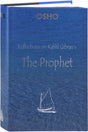 Reflections on Kahlil Gibran's The Prophet - Retail Maharaj