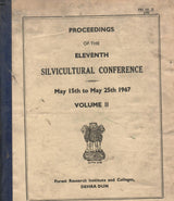 Proceedings Of The Eleventh Silvicultural Conference ( May 15th to May 25th 1967 ) - Volume II