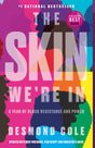 The Skin We're In: A Year of Black Resistance and Power - Retail Maharaj