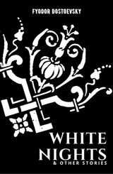 White Nights & Other Stories - Retail Maharaj