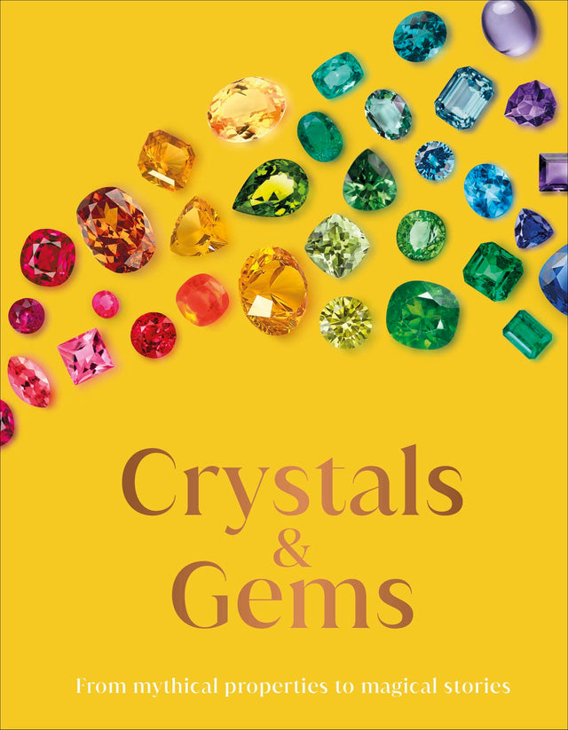 Crystal and Gems: From Mythical Properties to Magical Stories - Retail Maharaj