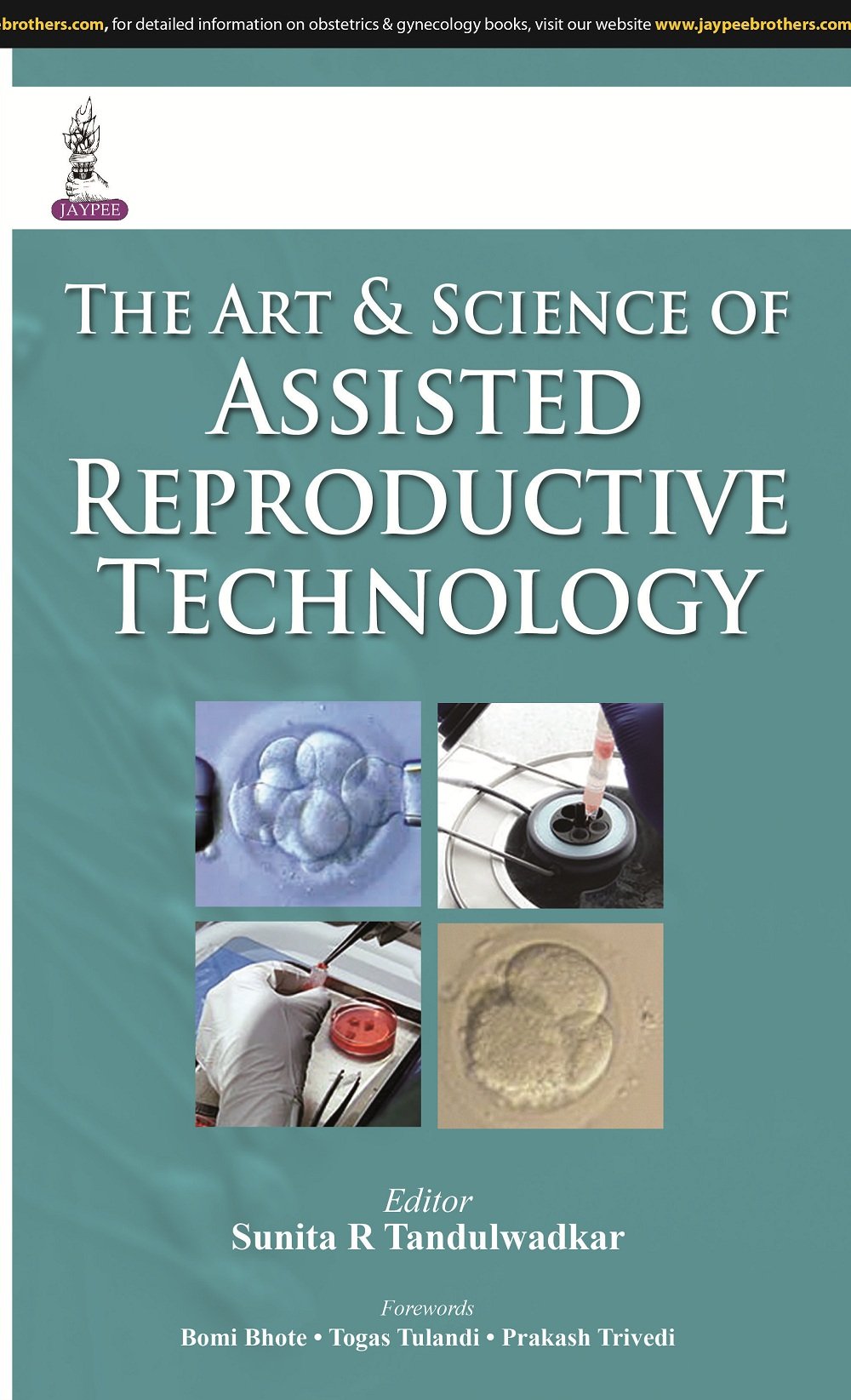 THE ART & SCIENCE OF ASSISTED REPRODUCTIVE TECHNOLOGY - Retail Maharaj
