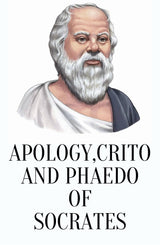 Apology: Crito and Phaedo of Socrates - Retail Maharaj