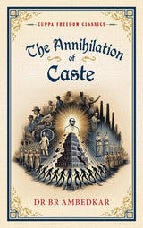 The Annihilation of Caste (Cuppa Freedom Classics) - Retail Maharaj