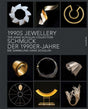 Schmuck Der 1990er / 1990s Jewellery: Sammlung Hans Schullin / Hans Schullin Collection - Retail Maharaj