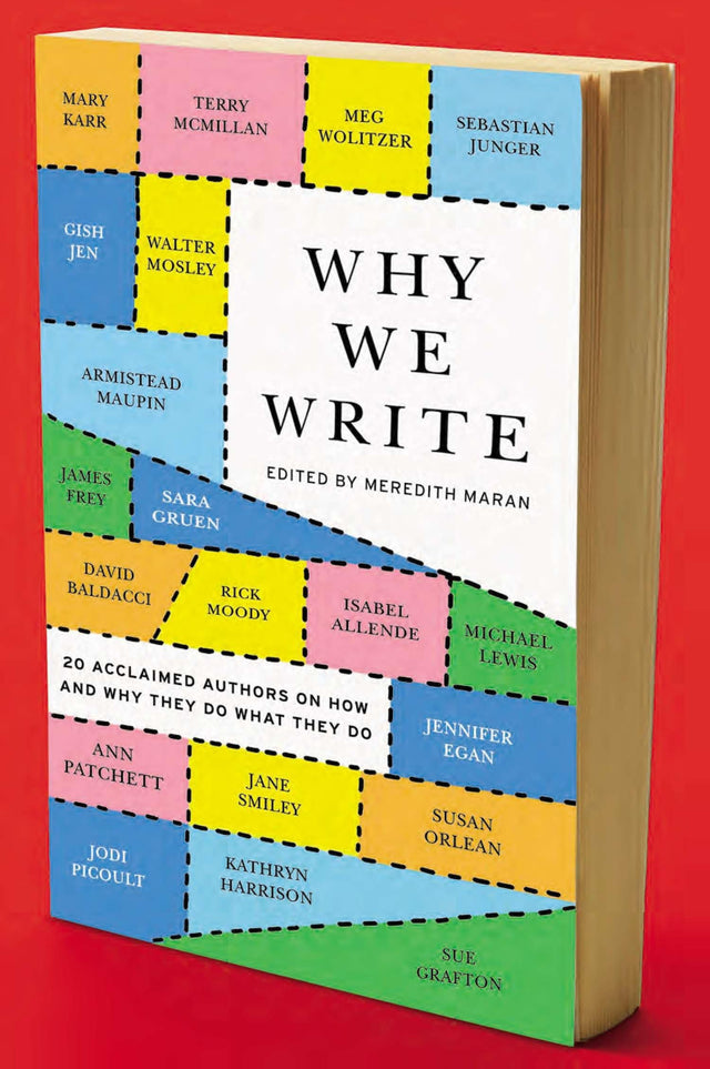 Why We Write: 20 Acclaimed Authors on How and Why They Do What They Do - Retail Maharaj