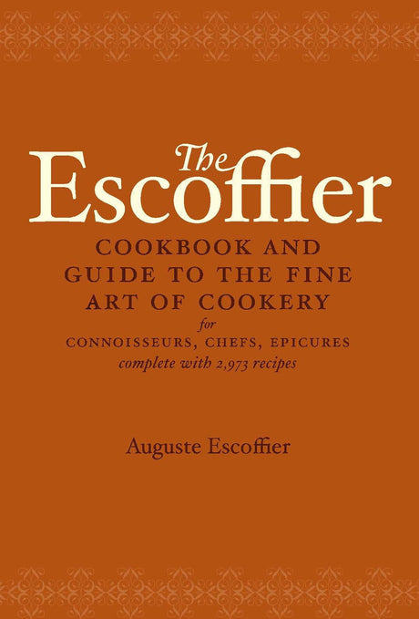 The Escoffier Cookbook - Retail Maharaj