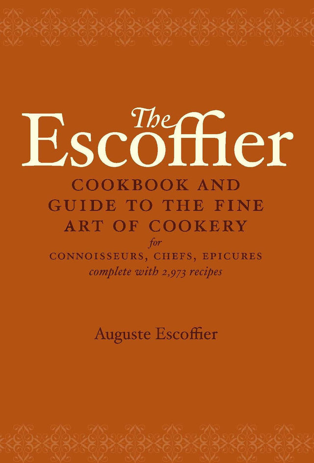 The Escoffier Cookbook - Retail Maharaj