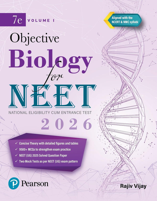 Pearson Objective Biology for NEET Volume I – 2026 | As Per NCERT & NMC Syllabi | 9500+ MCQs to Strengthen Exam Practice | Chapter wise PYQ & NEET ... as Per NEET Exam Pattern | - 7th Edition: 1 - Retail Maharaj