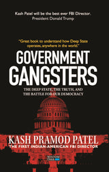 Government Gangsters: The Deep State, the Truth, and the Battle for Our Democracy - Retail Maharaj
