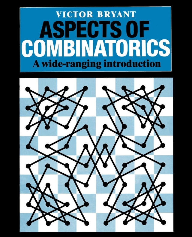 Aspects of Combinatorics: A Wide-ranging Introduction - Retail Maharaj