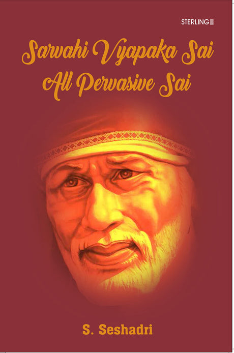 Sarvahi Vyapaka Sai - All Pervasive Sai - Retail Maharaj