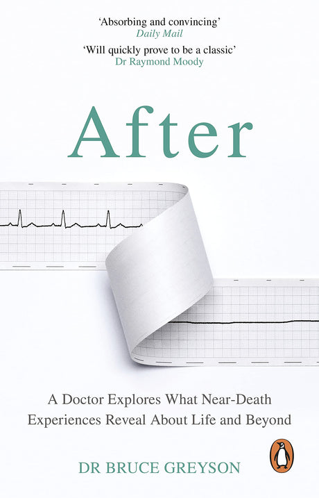 After: A Doctor Explores What Near-Death Experiences Reveal About Life and Beyond - Retail Maharaj