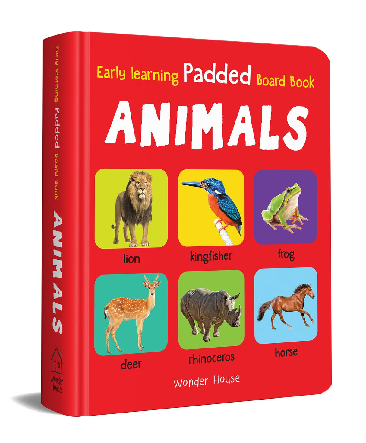Early Learning Padded Book of Animals: Board Book for Kids | Learn About Wild Animals, Farm Animals, Pets & Birds with Bright, Engaging Pictures | Durable Padded Board Book for Babies, Toddlers & Preschoolers | Ages 0–5 Years - Retail Maharaj