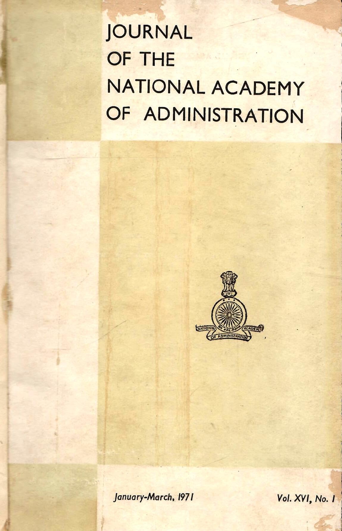 Journal Of The National Academy Of Administration - Vol. XVI , No. 1 To 4 ( January 1971 To December 1971 ) ( In One Book )