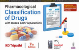 PHARMACOLOGICAL CLASSIFICATION OF DRUGS WITH DOSES AND PREPARATIONS - Retail Maharaj