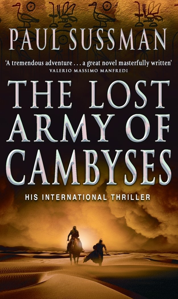 The Lost Army Of Cambyses - Retail Maharaj