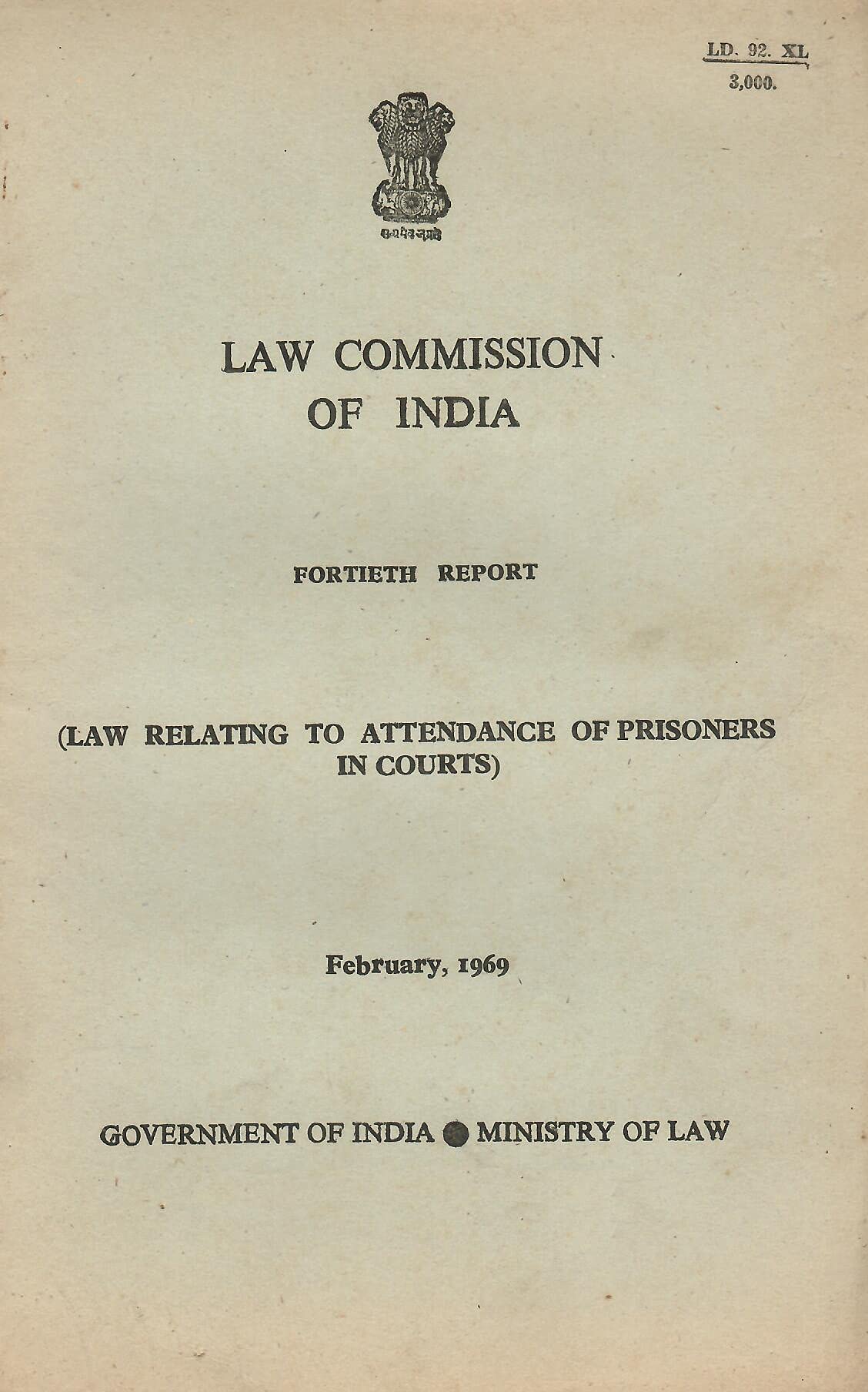 Law Relating to Attendance of Prisoners in Courts - Law Commission of India - 40th Report [Paperback] Ministry of Law