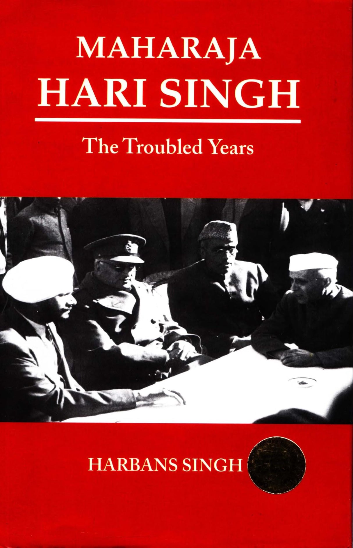 Maharaja Hari Singh: The Troubled Years - Retail Maharaj
