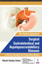 THE PRACTICAL APPROACH TO SURGICAL GASTROINTESTINAL AND HEPATOPANCREATOBILIARY DISEASES - Retail Maharaj