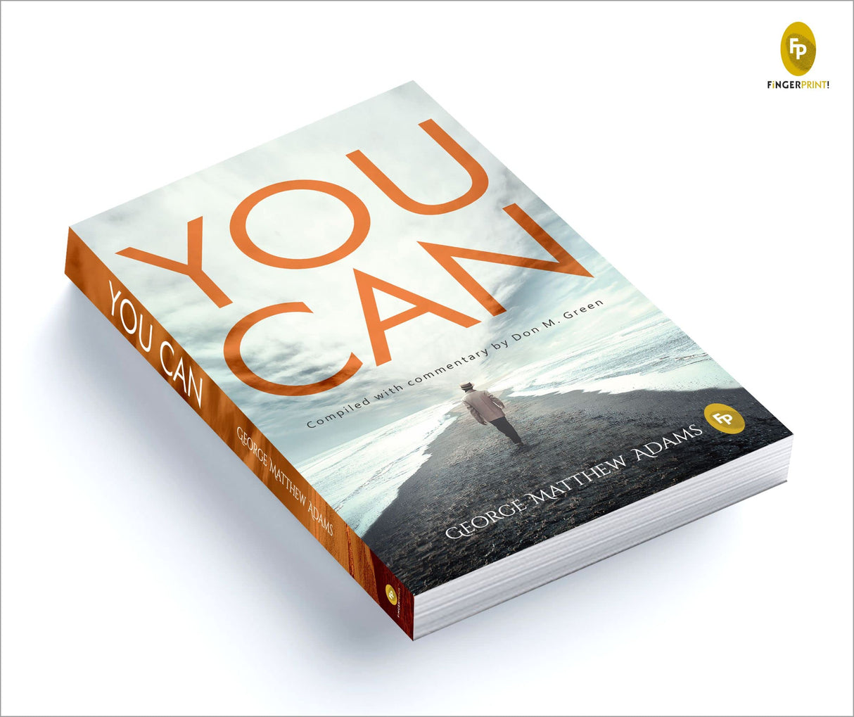 You Can by George Matthew Adams | The Classic Guide to Self-Belief, Self-Help, Motivation & Personal Growth | A Life Changing Book on Success and Inner Strength | Premium Paperback Edition | Best Seller - Retail Maharaj