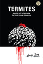 TERMITES: How the Left is Destroying the World through Subversion - Retail Maharaj