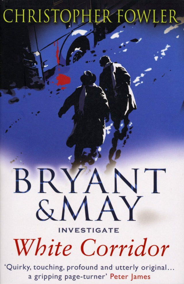 White Corridor: (Bryant & May Book 5) - Retail Maharaj