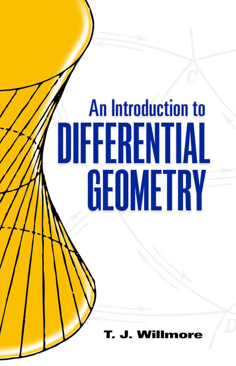 An Introduction To Differential Geometry (Dover Books On Mathematics) - Retail Maharaj