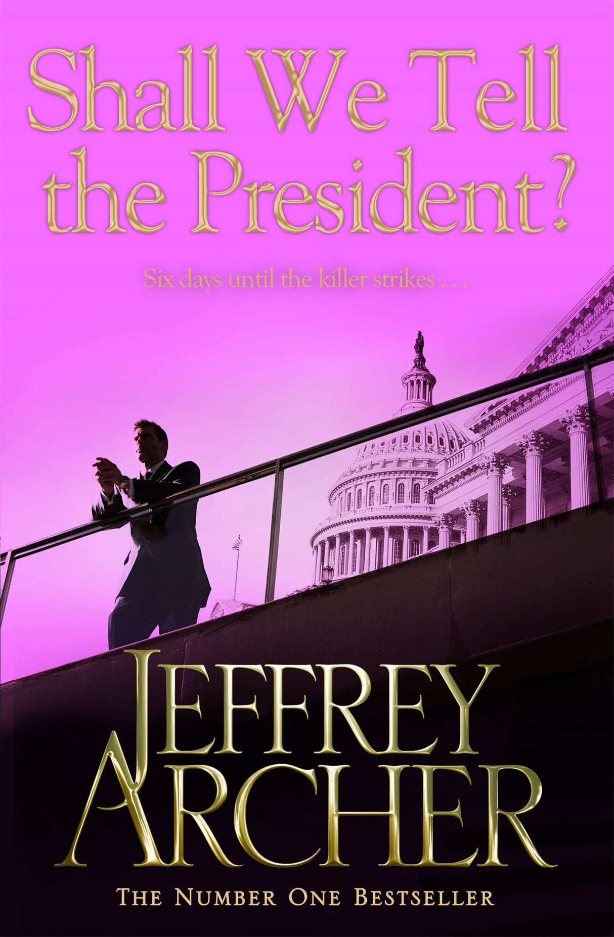 Shall We Tell the President? (Kane and Abel series, 3) - Retail Maharaj