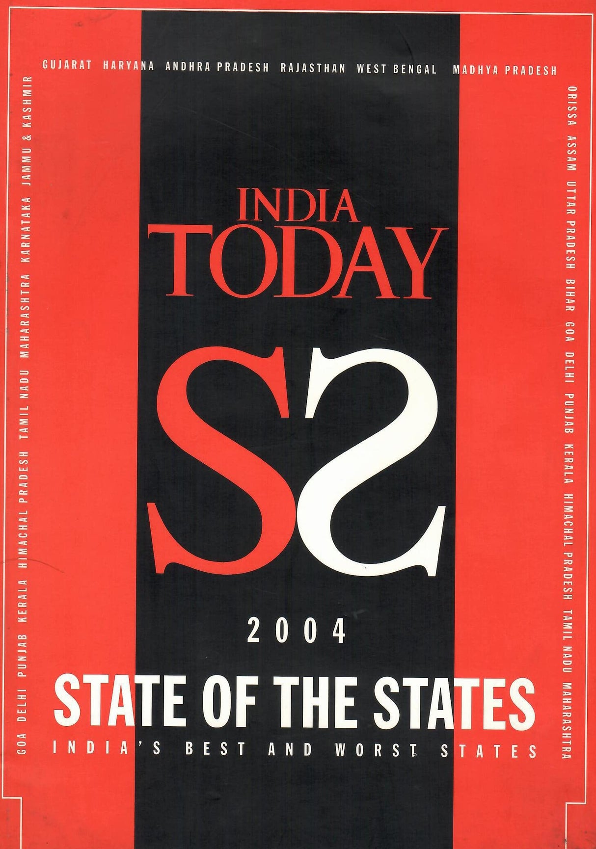 State of the States - India's Best and Worst States 2004 [Paperback] India Today