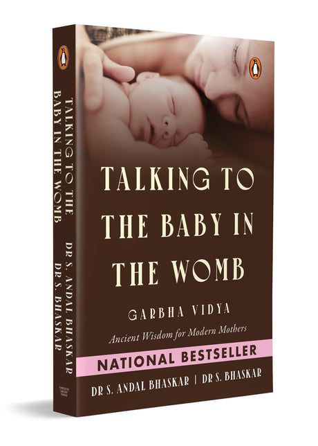 Talking to the Baby in the Womb: Garbha Vidya: Ancient Wisdom for Modern Mothers | Techniques for Mindful Pregnancy, Emotional Well-Being and Maternal Happiness - Retail Maharaj