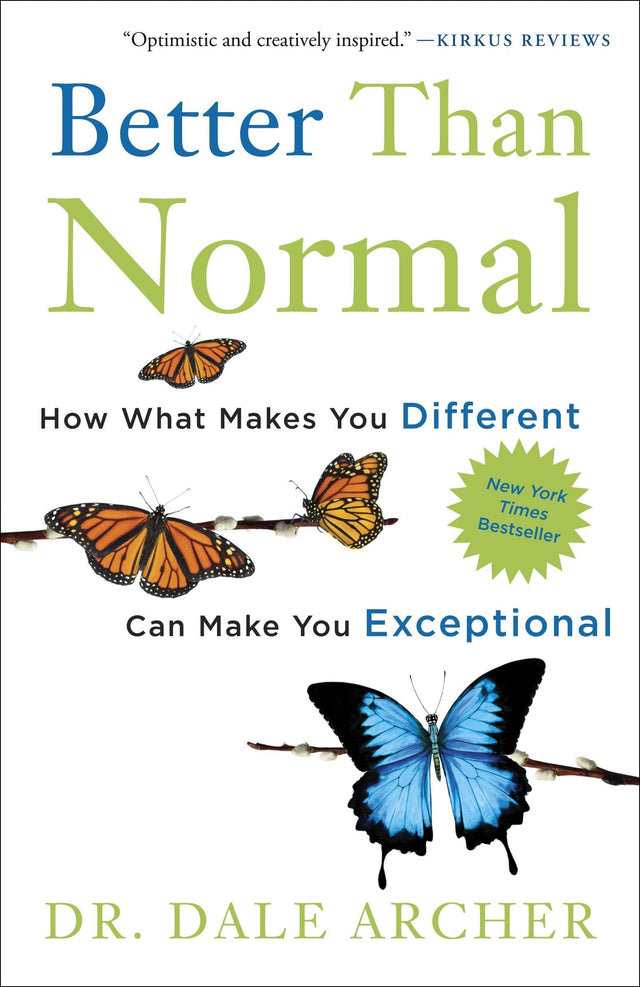 Better Than Normal: How What Makes You Different Can Make You Exceptional - Retail Maharaj