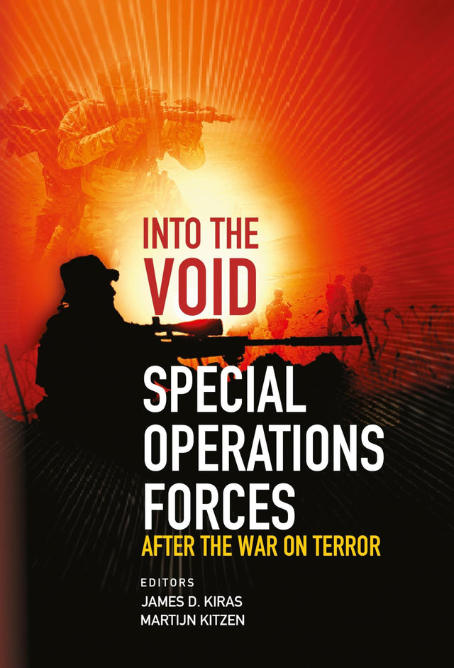 Into The Void: Special Operations Forces: After The War on Terror - Retail Maharaj