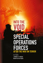 Into The Void: Special Operations Forces: After The War on Terror - Retail Maharaj
