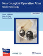 NEUROSURGICAL OPERATIVE ATLAS NEURO ONCOLOGY WITH ACCESS CODE 3ED (HB 2025) - Retail Maharaj