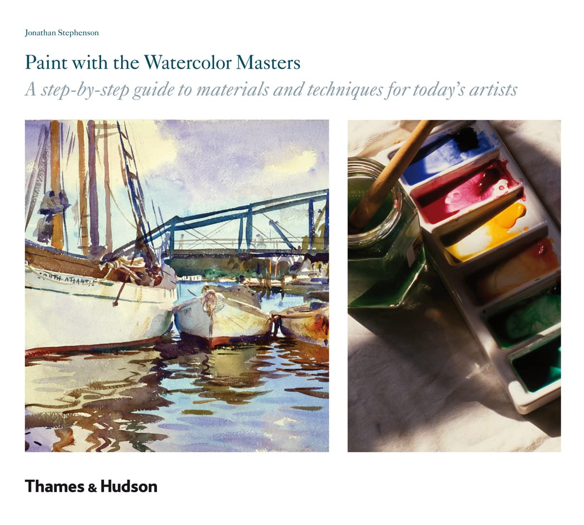 Paint with the Watercolour Masters: A step-by-step guide to materials and techniques for today's artists - Retail Maharaj