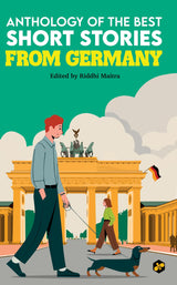 German Short Stories | Anthology of the Best Short Stories from Germany | Classical Stories | Edited by Riddhi Maitra - Retail Maharaj