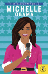 The Extraordinary Life of Michelle Obama (Extraordinary Lives) - Retail Maharaj