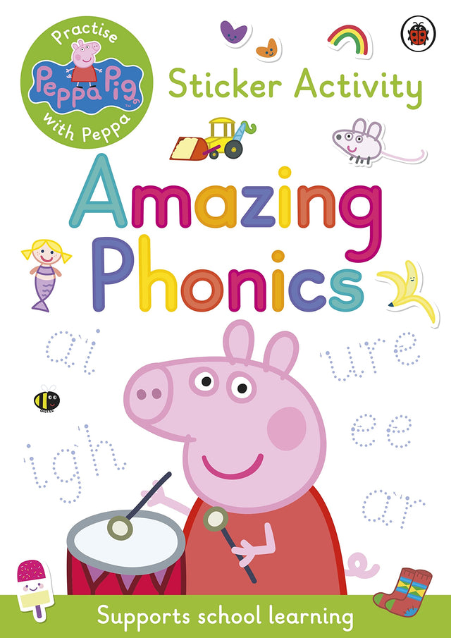 Peppa Pig: Practise with Peppa: Amazing Phonics: Sticker Book - Retail Maharaj
