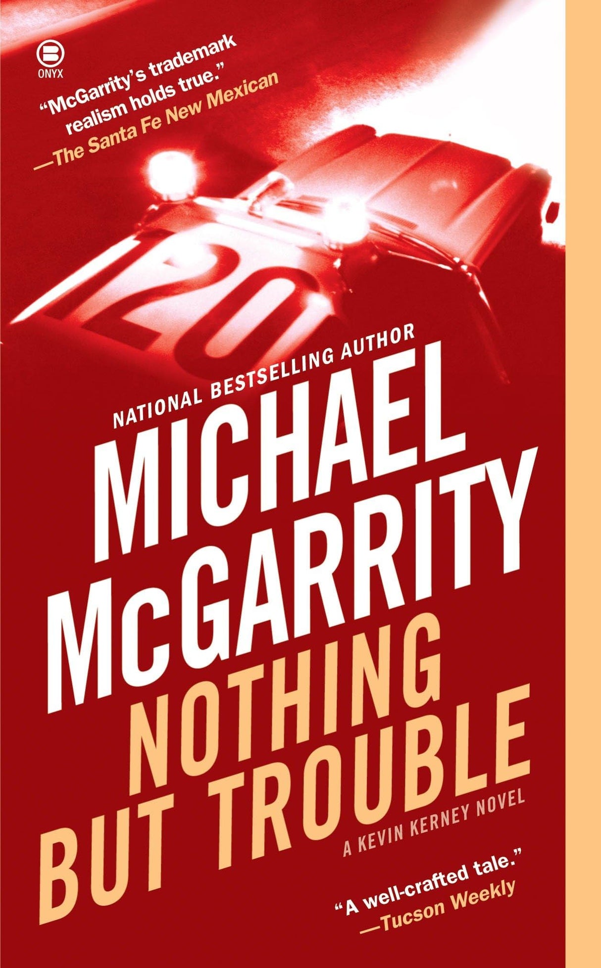Nothing But Trouble (Kevin Kerney) - Retail Maharaj