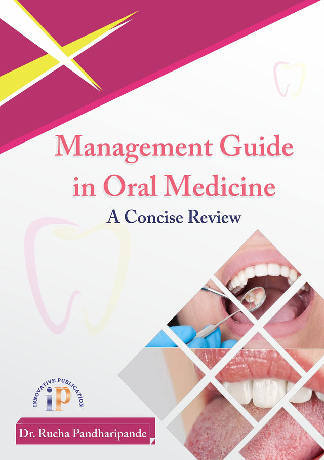 Management Guide in Oral Medicine (A Concise Review) (First Edition, 2021) - Retail Maharaj