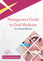 Management Guide in Oral Medicine (A Concise Review) (First Edition, 2021) - Retail Maharaj