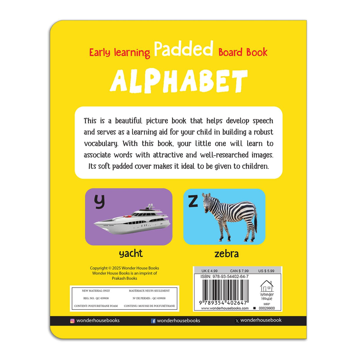Early Learning Padded Book of Alphabet: Board Book for Kids | Learn ABC with Bright and Colorful Pictures | Durable Padded Board Book for Babies, Toddlers & Preschoolers | Ages 0–5 Years - Retail Maharaj