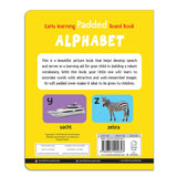 Early Learning Padded Book of Alphabet: Board Book for Kids | Learn ABC with Bright and Colorful Pictures | Durable Padded Board Book for Babies, Toddlers & Preschoolers | Ages 0–5 Years - Retail Maharaj