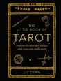 The Little Book of Tarot: Discover the Tarot and Find Out What Your Cards Really Mean (The Little Book of Crafts) - Retail Maharaj