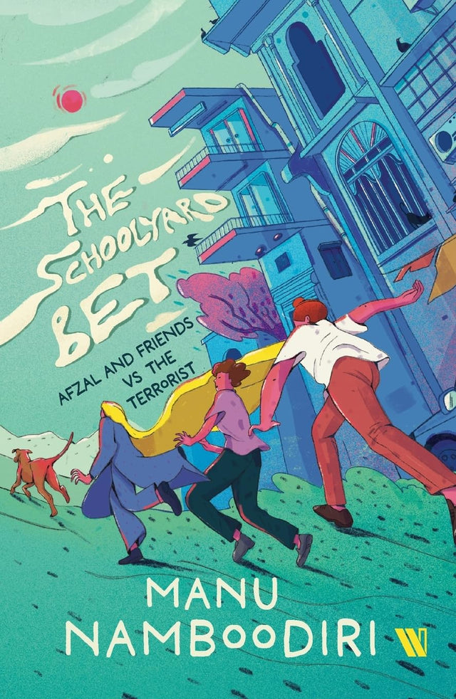 The Schoolyard Bet: Afzal and Friends vs the Terrorist - Retail Maharaj