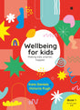 Wellbeing For Kids Book 1 - Retail Maharaj